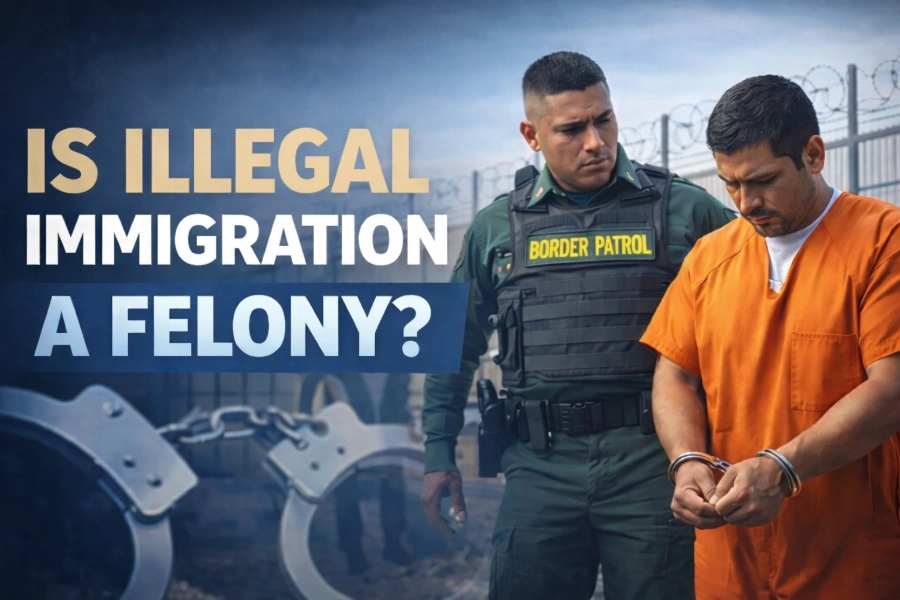 Is Illegal Immigration A Felony In The United States