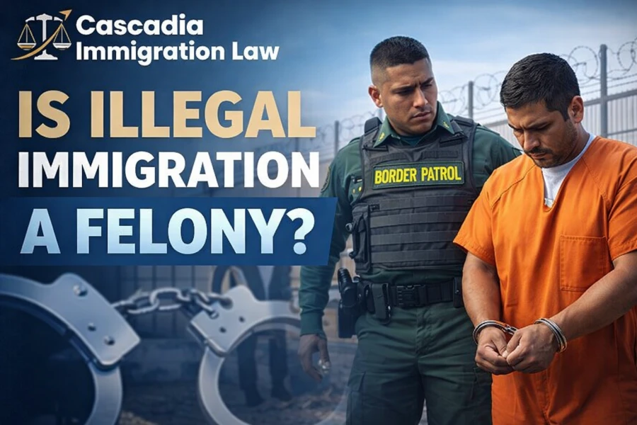 Is Illegal Immigration A Felony In The United States