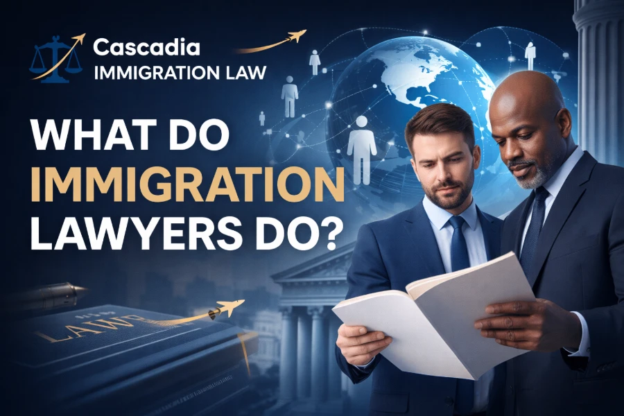 What Do Immigration Lawyers Do? Explained Clearly